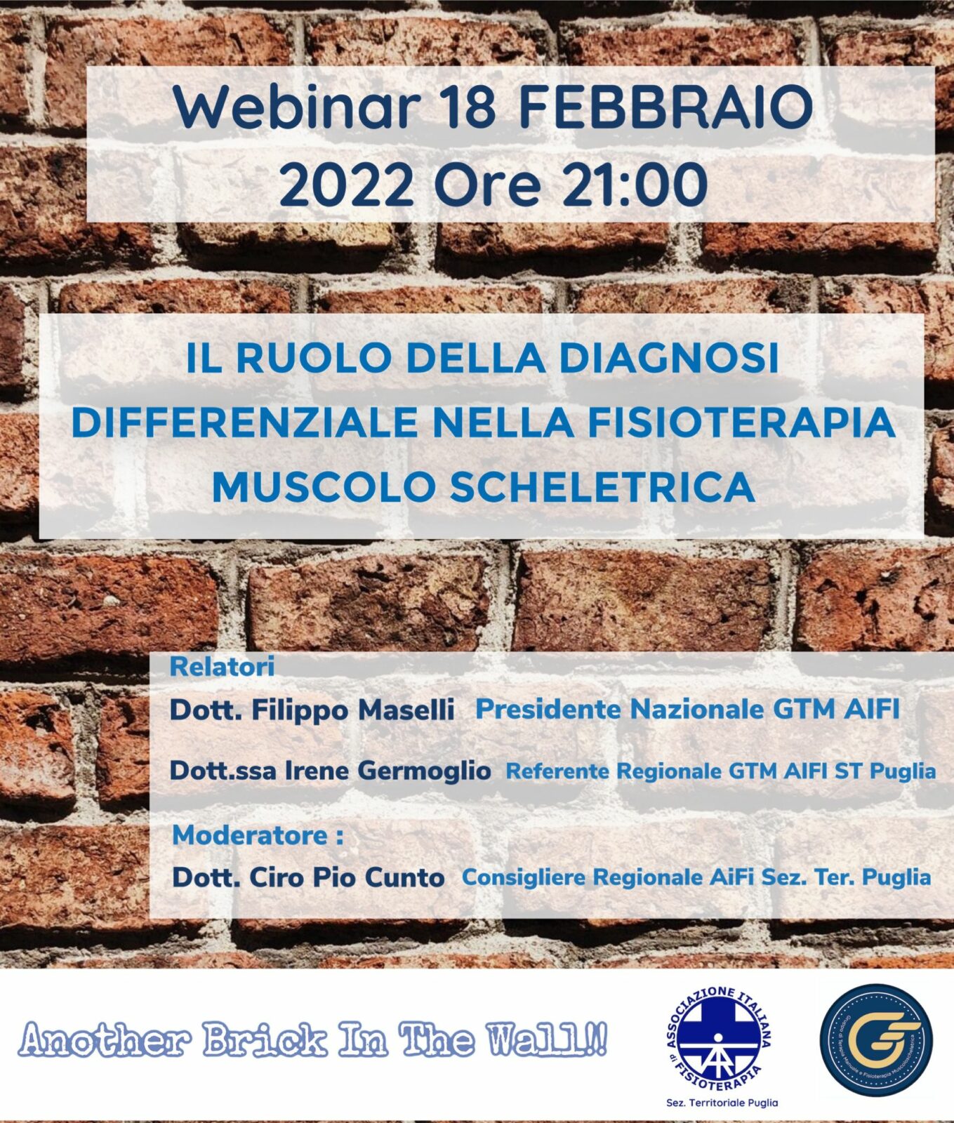 “IL RUOLO DELLA DIAGNOSI DIFFERENZIALE NELLA FISIOTERAPIA MUSCOLO SCHELETRICA” – Webinar  18 Febbraio ore 21.00