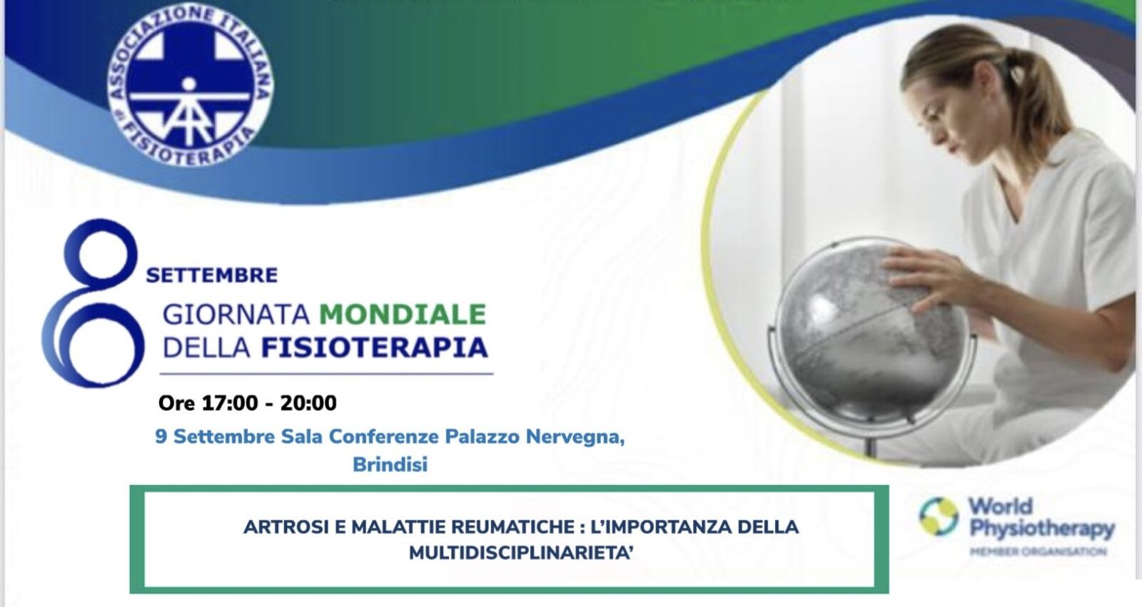 9 SETTEMBRE SETTIMANA MONDIALE DELLA FISIOTERAPIA “ARTROSI E MALATTIE REUMATICHE : L’IMPORTANZA DELLA MULTIDISCIPLINARIETA”