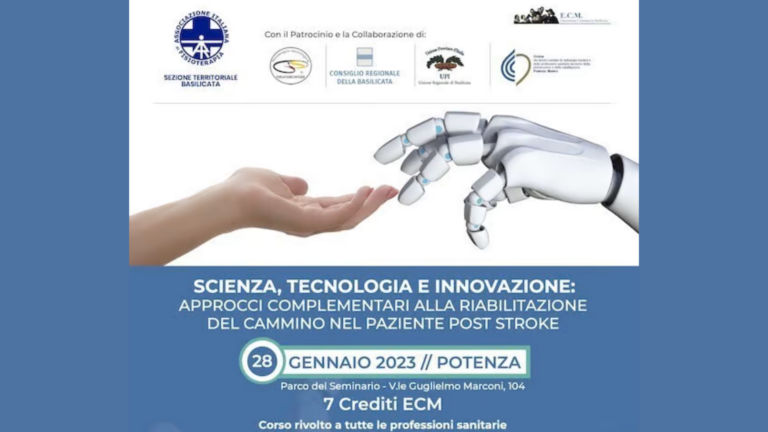 SCIENZA, TECNOLOGIA E INNOVAZIONE: APPROCCI COMPLEMENTARI ALLA RIABILITAZIONE DEL CAMMINO NEL PAZIENTE POST STROKE