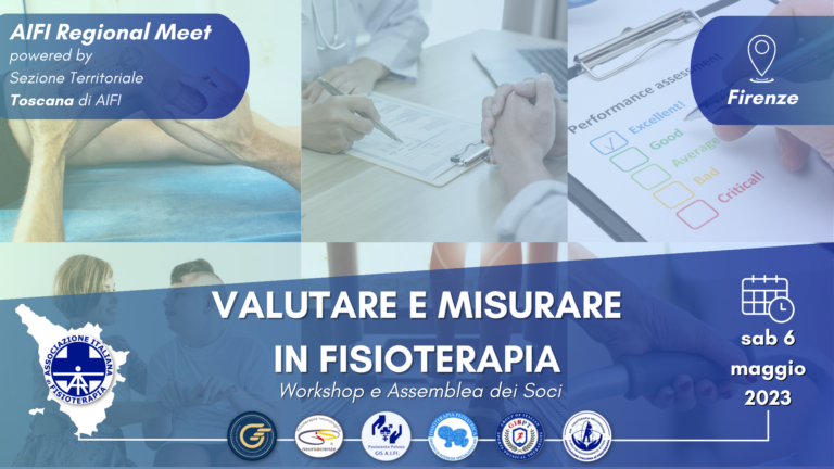 Workshop pre-assemblea soci AIFI ST Toscana “Valutare e misurare in Fisioterapia” il 6 maggio a Firenze