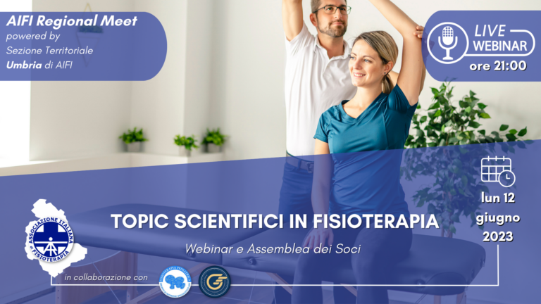 Webinar e Assemblea “Topic Scientifici in Fisioterapia” 12 giugno 2023