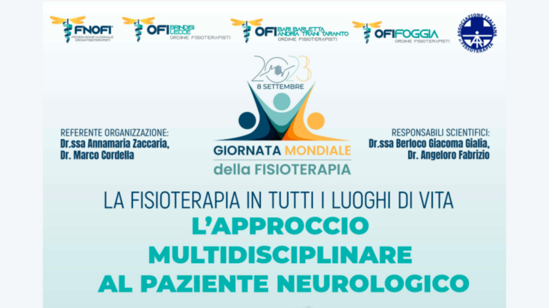 Convegno ECM “La Fisioterapia in tutti i luoghi di vita: l’approccio multidisciplinare del paziente neurologico ” sabato 9 settembre a Bari