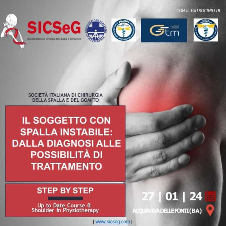 “Il soggetto con spalla instabile: dalla diagnosi alle possibilità di trattamento” STEP BY STEP