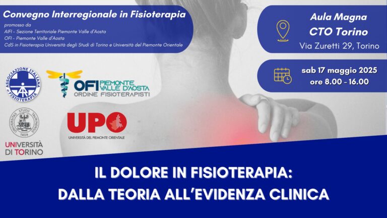 Convegno Interregionale in Fisioterapia. Il Dolore in Fisioterapia: dalla Teoria all’evidenza Clinica